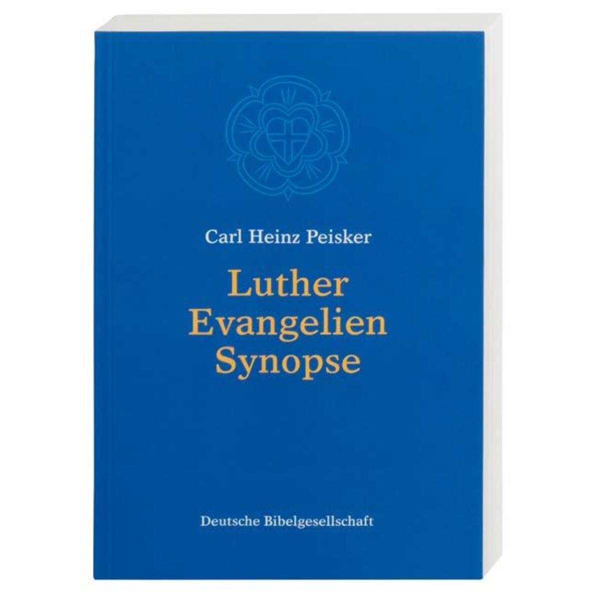 Luther Evangelien-Synopse von Deutsche Bibelges.